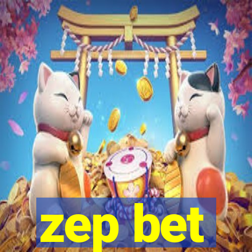 zep bet